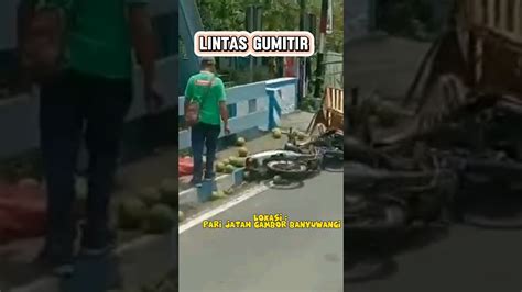 Banyuwangi Berduka Hati Hati Dalam Berkendara Lintasgumitir