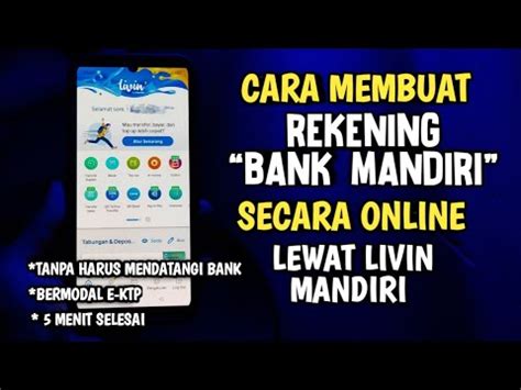 Cara Membuat Rekening Mandiri Online Tanpa Pergi Ke Bank Lewat Livin