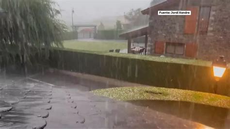 Fuertes Lluvias Afectan Al Norte De Catalu A Con Granizo Y Vientos Que