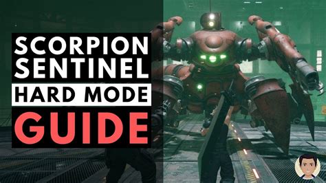 How To Beat Scorpion Sentinel On Hard Final Fantasy 7 Remake YouTube