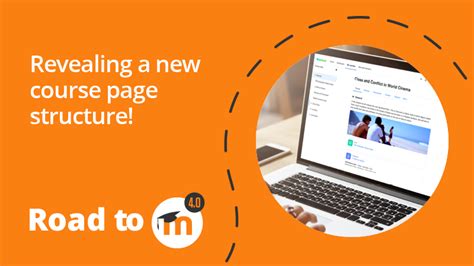 The Road To Moodle 4 0 Revealing A New Course Page Structure Enovation
