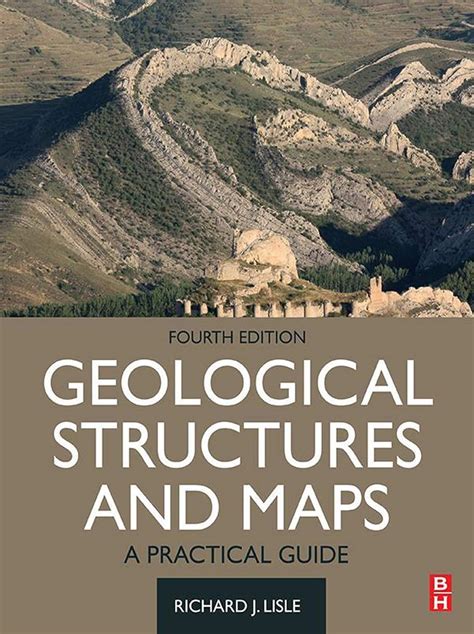 Geological Structures And Maps A Practical Guide Ebook Lisle