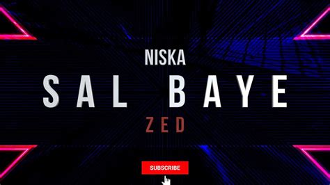 Niska Sal Baye Ft ZEB Paroles Lyrics YouTube