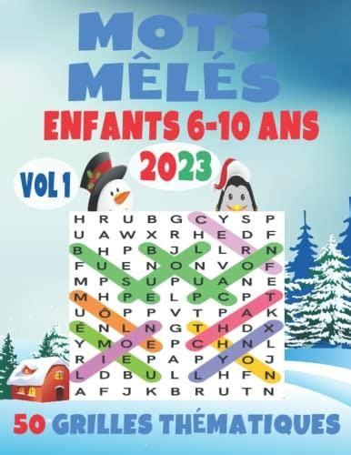 Mots mêlés enfants 6 10 ans 2023 50 grilles thématiques en Gros