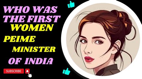 Who Was The First Women Prime Minister Of India Top 14 Gk Question And