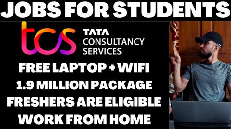 Tcs Work From Home Jobs Earn Upto Million Annum Pan India