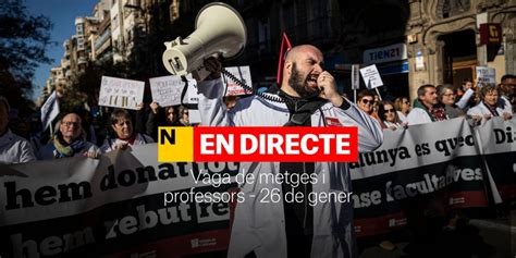 Vaga De Metges Professors I Mestres 26 De Gener DIRECTE