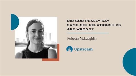 Did God Really Say Same Sex Relationships Are Wrong Rebecca Mclaughlin Youtube