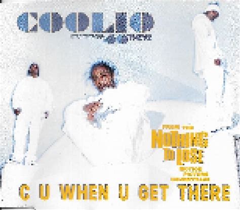 C U When U Get There Single CD 1997 Von Coolio Feat 40 Thevz