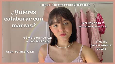 C Mo Colaborar Con Marcas Si Eres Creador De Contenido O Influencer