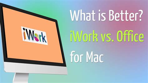 Iwork Vs Office What Is Better For Mac Youtube