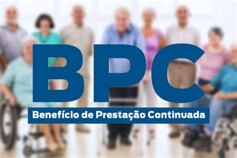 Bpc Idosos E Pessoas Defici Ncia Devem Ficar Atentos Aos Prazos