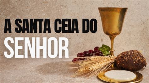 DOMINGO Culto De Santa Ceia YouTube