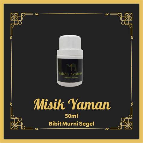 Jual Bibit Parfum Misik Yaman Murni Segel Ukuran 50ml Wangi Khas Parfum