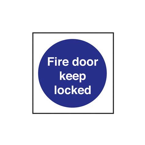 Self Adhesive Fire Door Keep Locked Sign 100 X 100mm Cooksmill