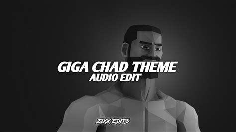 Gigachad Themeg3oxem Edit Audio Youtube