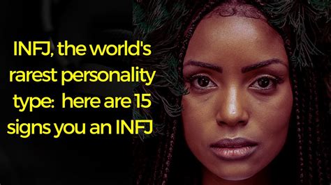 Infjs The Rarest Personality Type In The World Here Are 15 Signs You