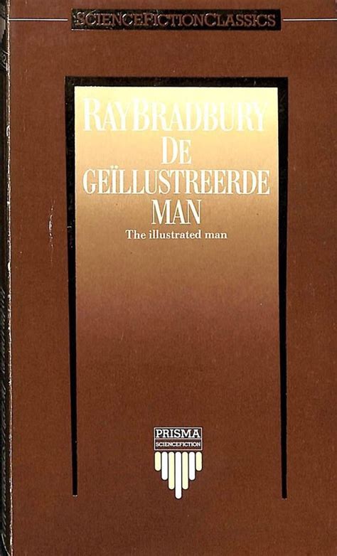 Geillustreerde Man Ray Bradbury 9789027414052 Boeken Bol