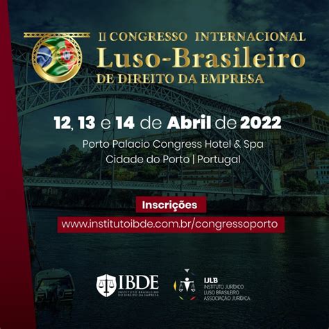 Ii Congresso Internacional Luso Brasileiro De Direito Da Empresa Ibde