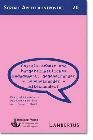 Pdf Soziale Arbeit Und B Rgerschaftliches Engagement Gegeneinander