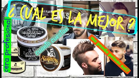 Cual Es La Mejor Cera Y Pomada Para Cabello Marcas Acabados Aplicaci N