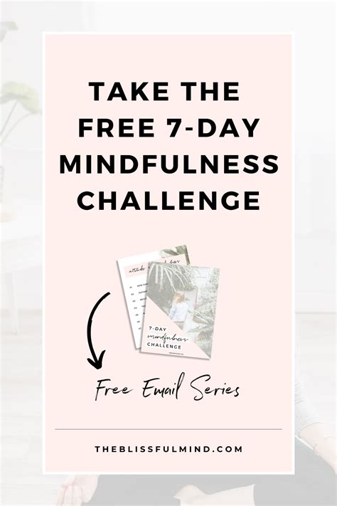 Sign Up For The Free Day Mindfulness Challenge To Break Down Old