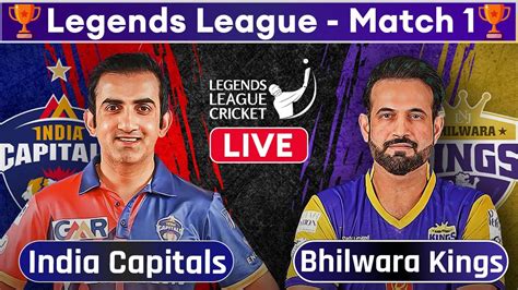 Live India Capitals Vs Bhilwara Kings St Match Legend League