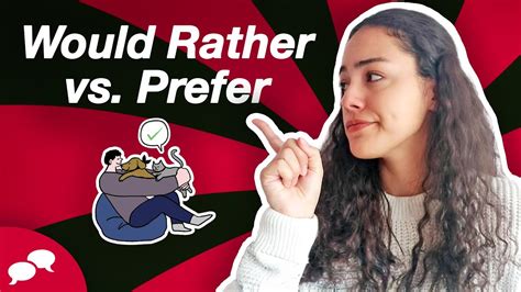 Would Rather Vs Prefer In English Whats The Difference Youtube