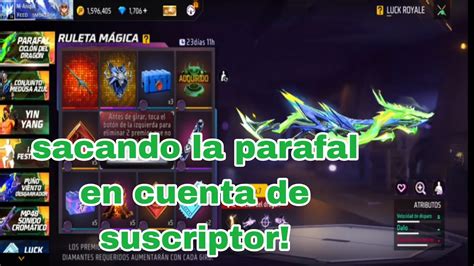 Sacando La Parafal Evolutiva Free Fire En Cuenta De Suscriptor Ruleta