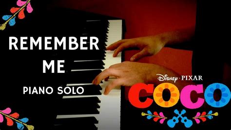 Disney Pixar S Coco Remember Me Lullaby Solo Piano Cover Youtube