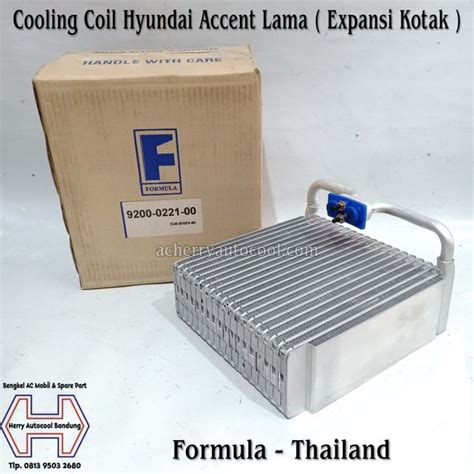 Jual Evaporator Cooling Coil Hyundai Accent Expansi Kotak Formula