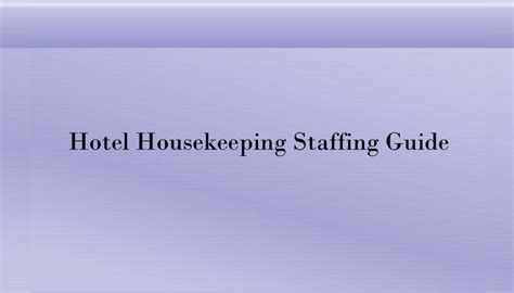 Hotel Housekeeping Staffing Guide (Screencast) - Wisc-Online OER