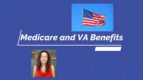 Have Va Coverage Or Tricare For Life Learn How Medicare And Medicare