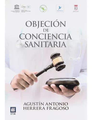 Objeción De Conciencia Sanitaria Agustín Herrera Fragoso MercadoLibre