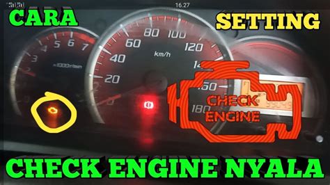 Cara Memperbaiki Lampu Check Engine Menyala Cara Mengatasi Check Engine