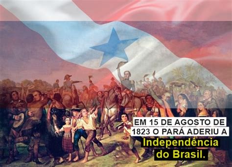 Adesão do Pará celebra a Independência É do Pebas