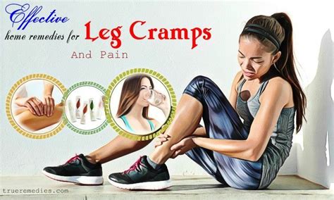 10 Effective Home Remedies For Leg Cramps And Pain