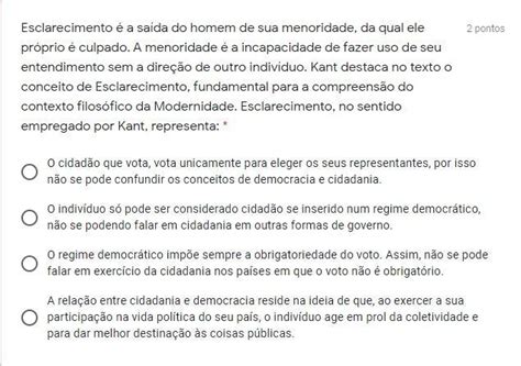 Esclarecimento é a saída do homem de sua menoridade da qual ele