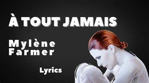 Mylène Farmer À tout jamais Lyrics YouTube