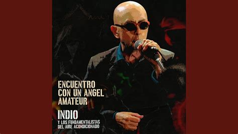 Encuentro Con Un Ngel Amateur En Vivo Youtube Music