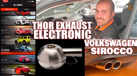 Instalamos Thor Exhaust Electronic En Volkswagen Sirocco Tamscar