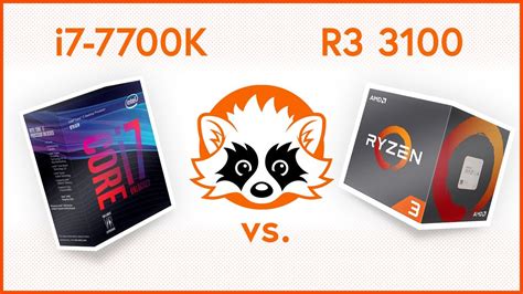 Intel I7 7700k Vs Amd Ryzen 3 3100 Cpu Benchmark Comparison Amd Vs