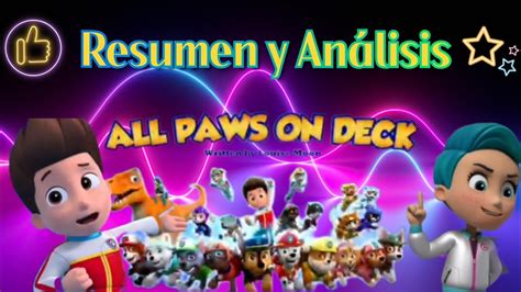 All Paws On Deck Resumen Y Curiosidades En Menos De 15 Minutos Youtube