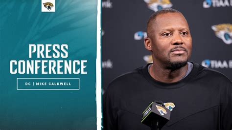 Mike Caldwell: "They're evolving as a team." | Press Conference | Jacksonville Jaguars