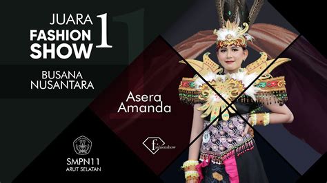 JUARA 1 LOMBA FASHION SHOW BUSANA NUSANTARA YouTube