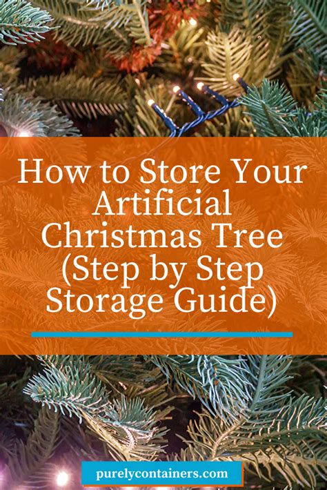 How To Store Your Artificial Christmas Tree Step By Step Storage Guide