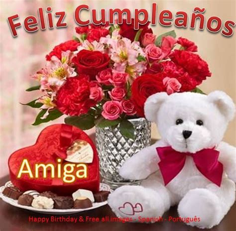 Amiga iiiiiFelíz Cumpleañosiiiii Happy birthday free Valentines