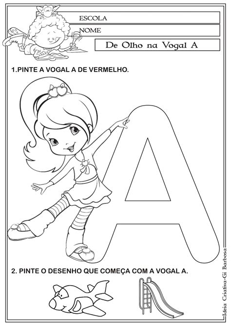 Atividade Vogal A Turma Da Moranguinho Ideia Criativa Gi Carvalho Educação Infantil