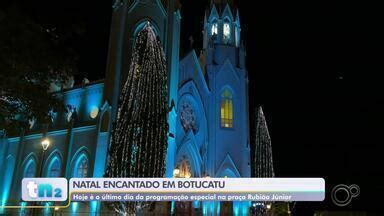 TEM Notícias 2ª Edição Bauru Marília Programação do Natal Encantado