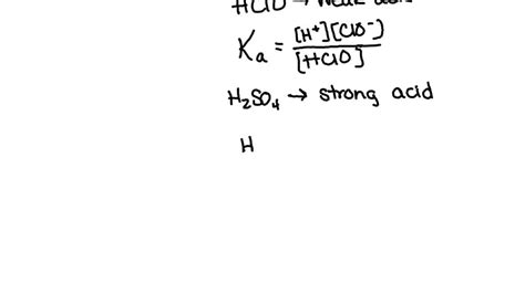 Solved Classify Each Acid As Strong Or Weak If The Acid Is Weak